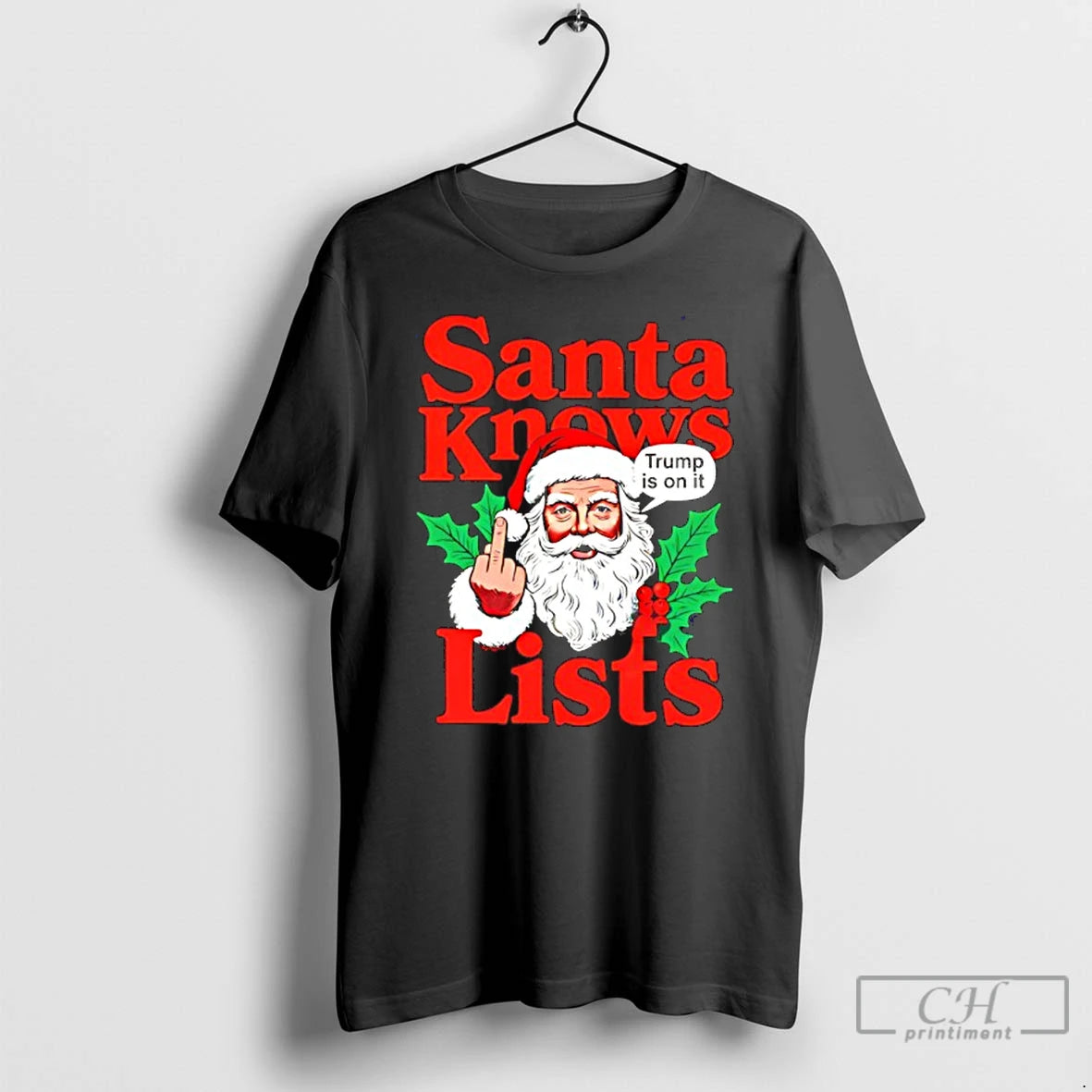 Classic Santa Knows List Trump Is On It T-Shirts, Hoodie, Sweatshirt | AU18TeeNovaLab.com