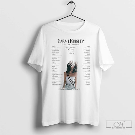 Classic Sarah Kinsley The Fleeting Tour 2026 Tour Dates T-Shirts, Hoodie, Sweatshirt | AU18TeeNovaLab.com