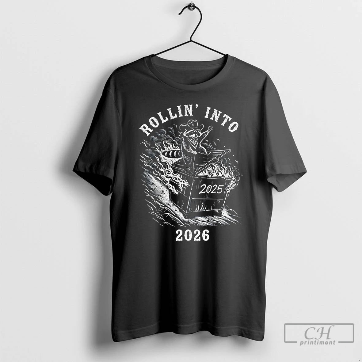 Classic Sarcastic Cowboy Rollin Into 2026 Raccoon Dumpster Fire Snarky New Year T Shirts Sweater Hoodie, Sweatshirt