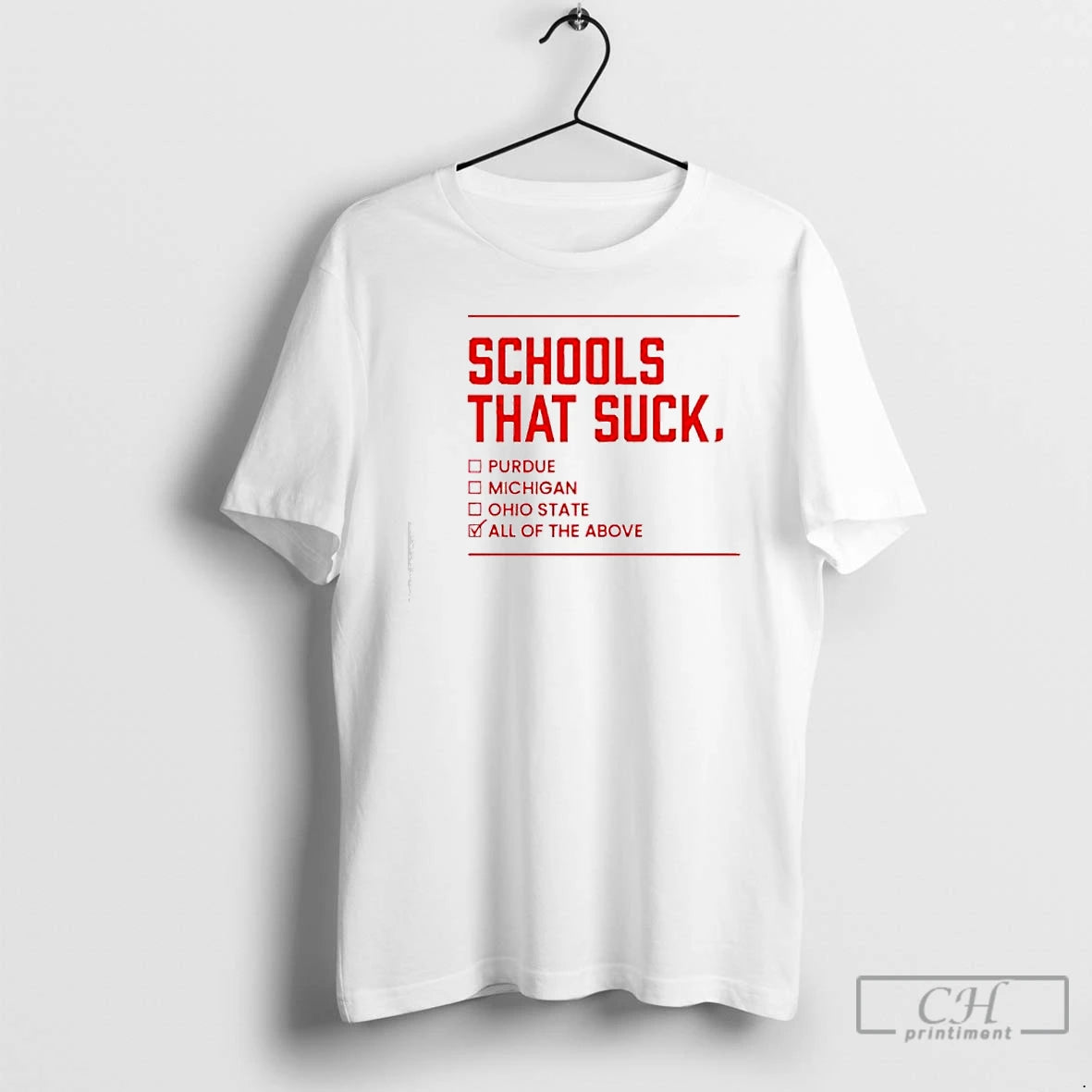 Classic Schools That Suck Purdue Michigan Ohio State All Of The Above T Shirts Sweater Hoodie, Sweatshirt