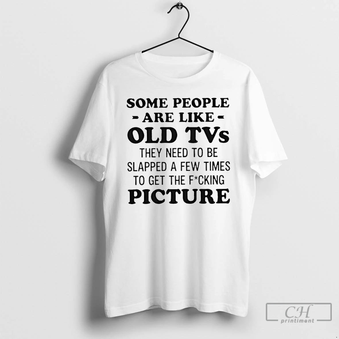 Classic Some People Are Like Old Tvs They Need To Be Slapped A Few Times T-Shirts, Hoodie, Sweatshirt | AU18TeeNovaLab.com
