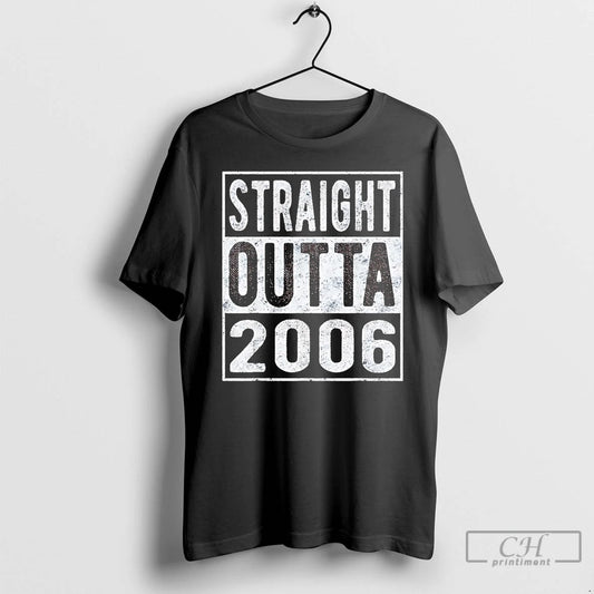 Classic Straight Outta 2006 T Shirts