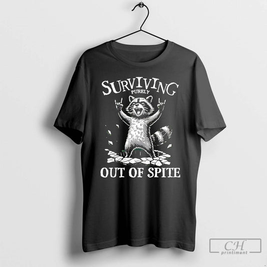 Classic Surviving Purely Out Of Spite Raccoon T-Shirts, Hoodie, Sweatshirt | AU18TeeNovaLab.com