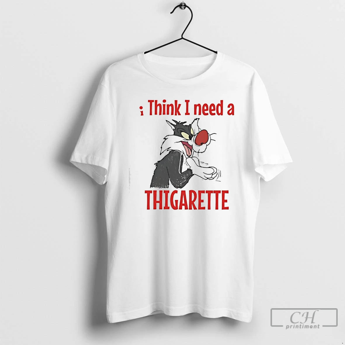 Classic Sylvester Think I Need A Thigarette T-Shirts, Hoodie, Sweatshirt | AU18TeeNovaLab.com