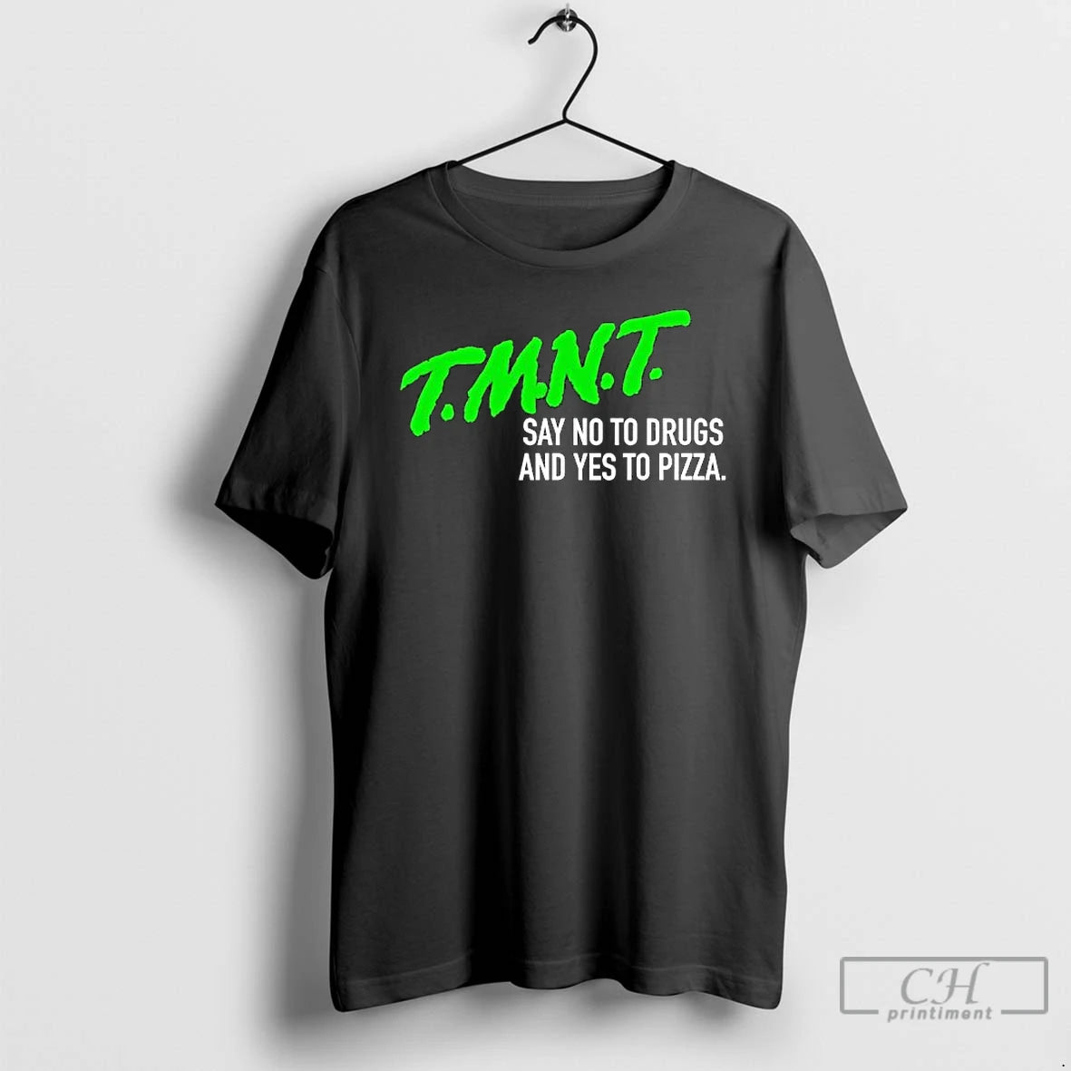 Classic T M N T Say No To Drugs And Yes To Pizza T Shirts Hoodie, Sweatshirt | AU18TeeNovaLab.com