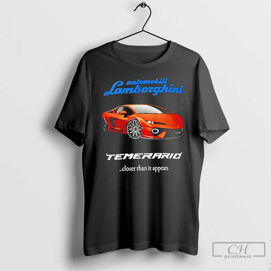Classic Tate Mcrae Wearing Automobili Lamborghini Temerario Closer Than It Appears T-Shirts, Hoodie, Sweatshirt