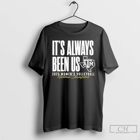 Classic Texas Am Aggies National Champions 2025 Its Always Been Us T-Shirts, Hoodie, Sweatshirt | AU18TeeNovaLab.com