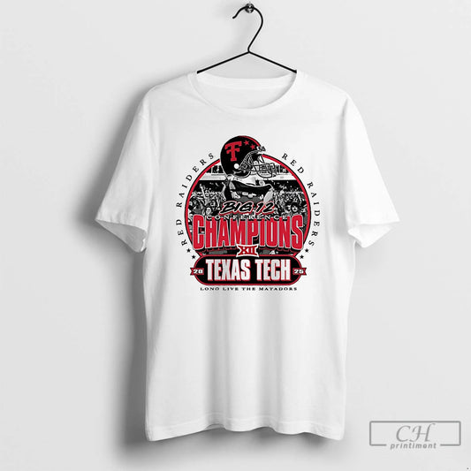 Classic Texas Tech Football 2025 Big 12 Conference Champions Long Live The Matadors T Shirts Hoodie, Sweatshirt
