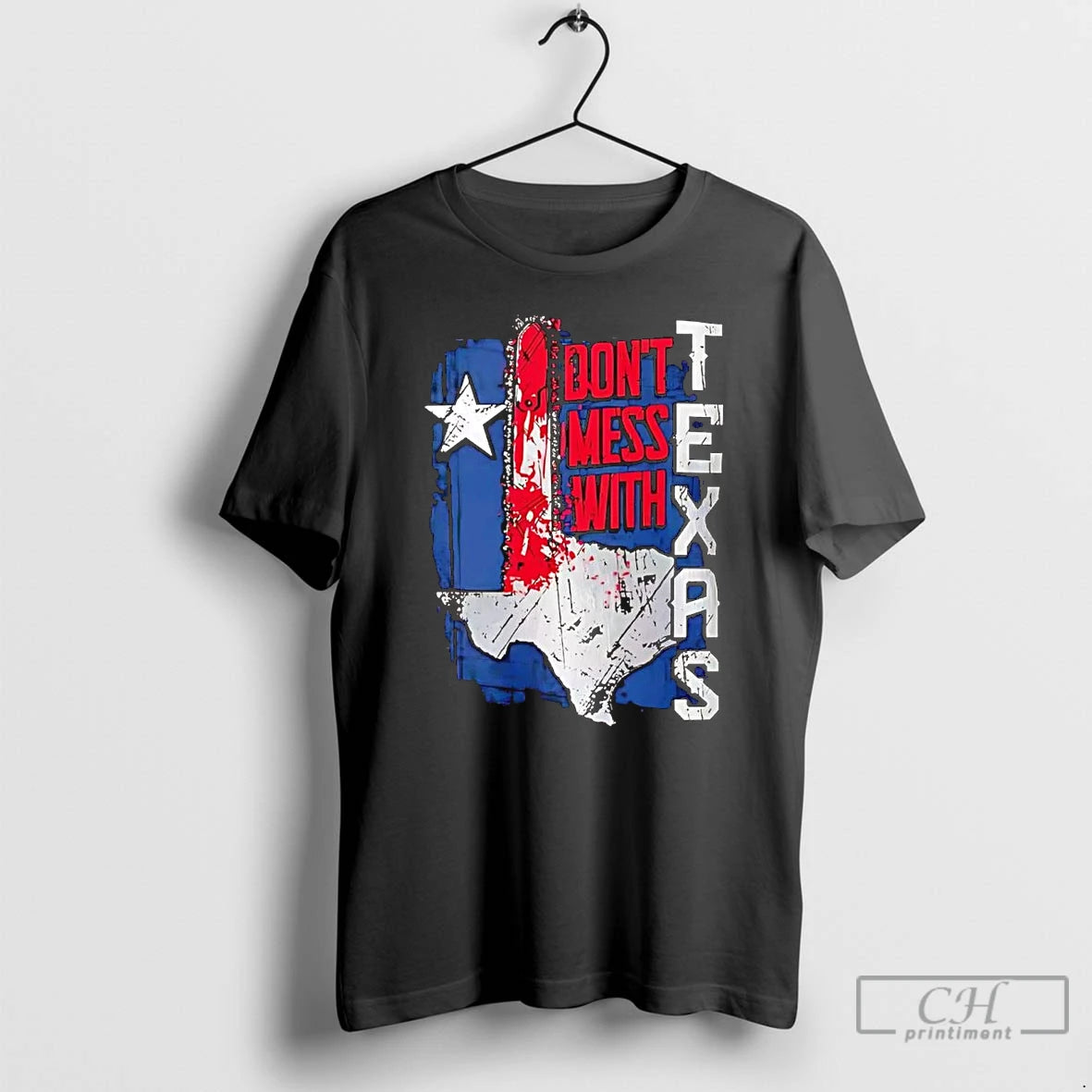 Classic Texas Chainsaw Dont Mess With Texas T Shirts