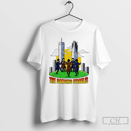 Classic The Dancing Israelis Jews City Skyline T-Shirts, Hoodie, Sweatshirt | AU18TeeNovaLab.com