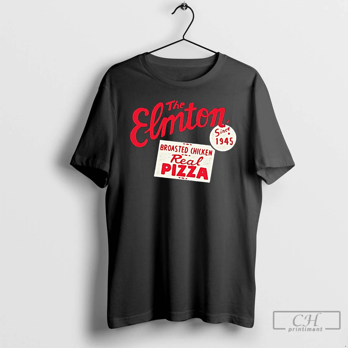 Classic The Elmton Broasted Chicken Real Pizza Since 1945 T-Shirts, Hoodie, Sweatshirt | AU18TeeNovaLab.com