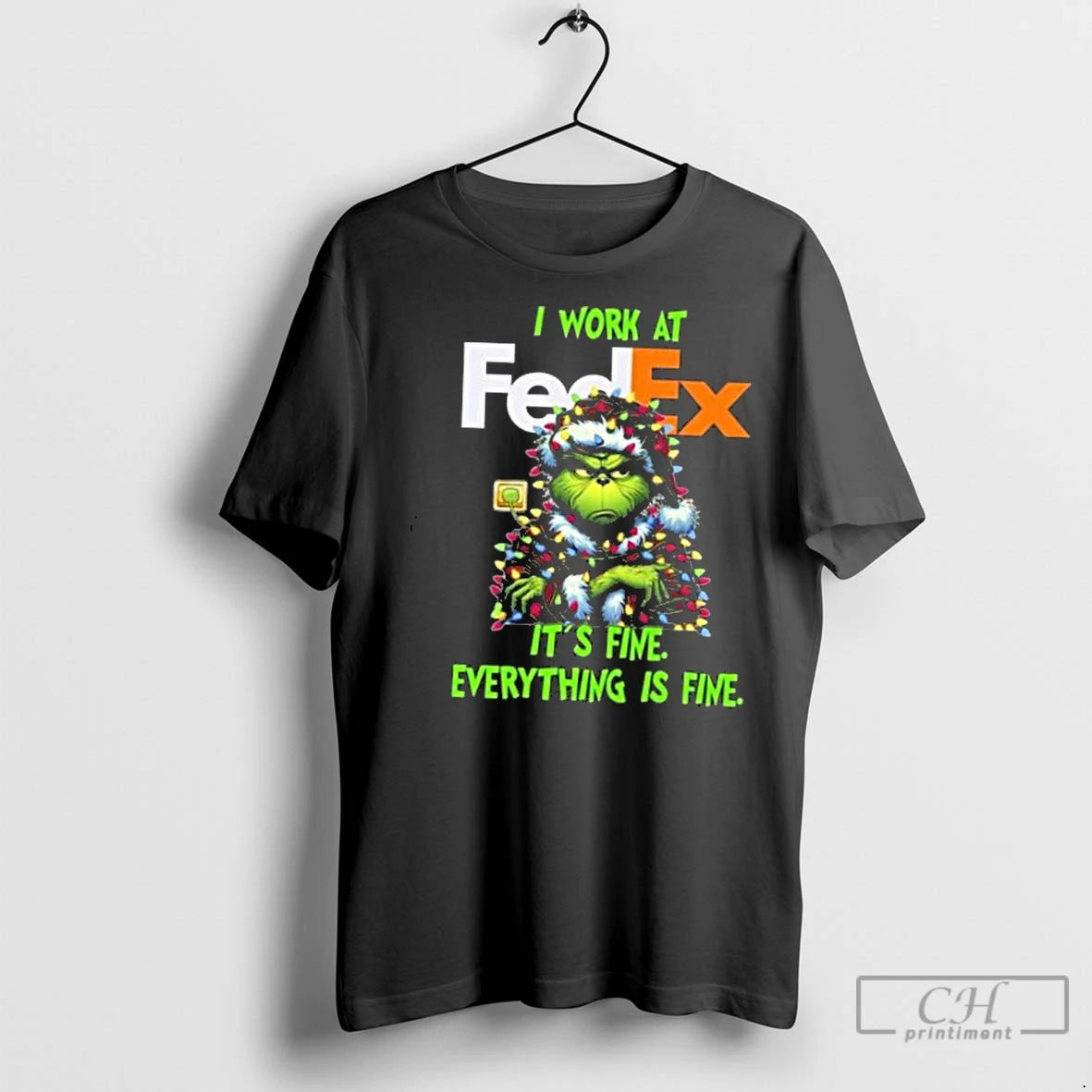 Classic The Grinch I Work At Fedex Its Fine Everything Is Fine Merry Christmas 2025