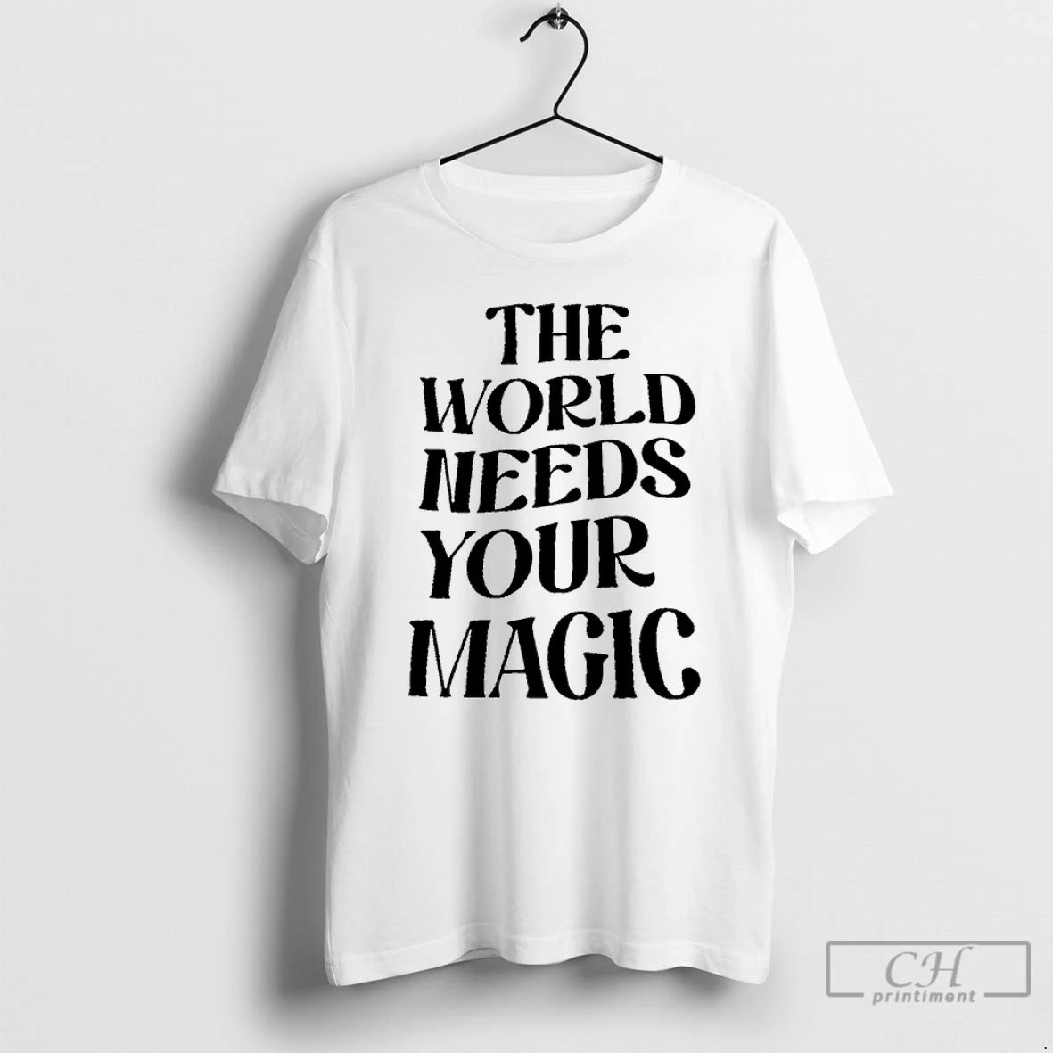 Classic The World Needs Your Magic T-Shirts, Hoodie, Sweatshirt | AU18TeeNovaLab.com