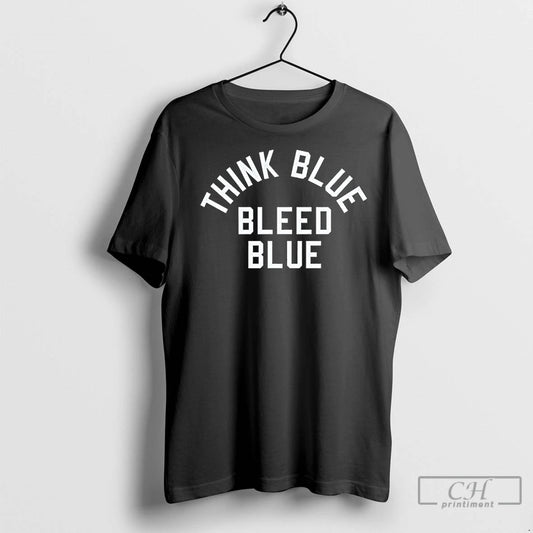 Classic Think Blue Bleed Blue