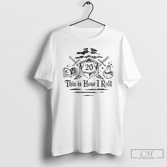 Classic This Is How I Roll D20 T-Shirts, Hoodie, Sweatshirt | AU18TeeNovaLab.com