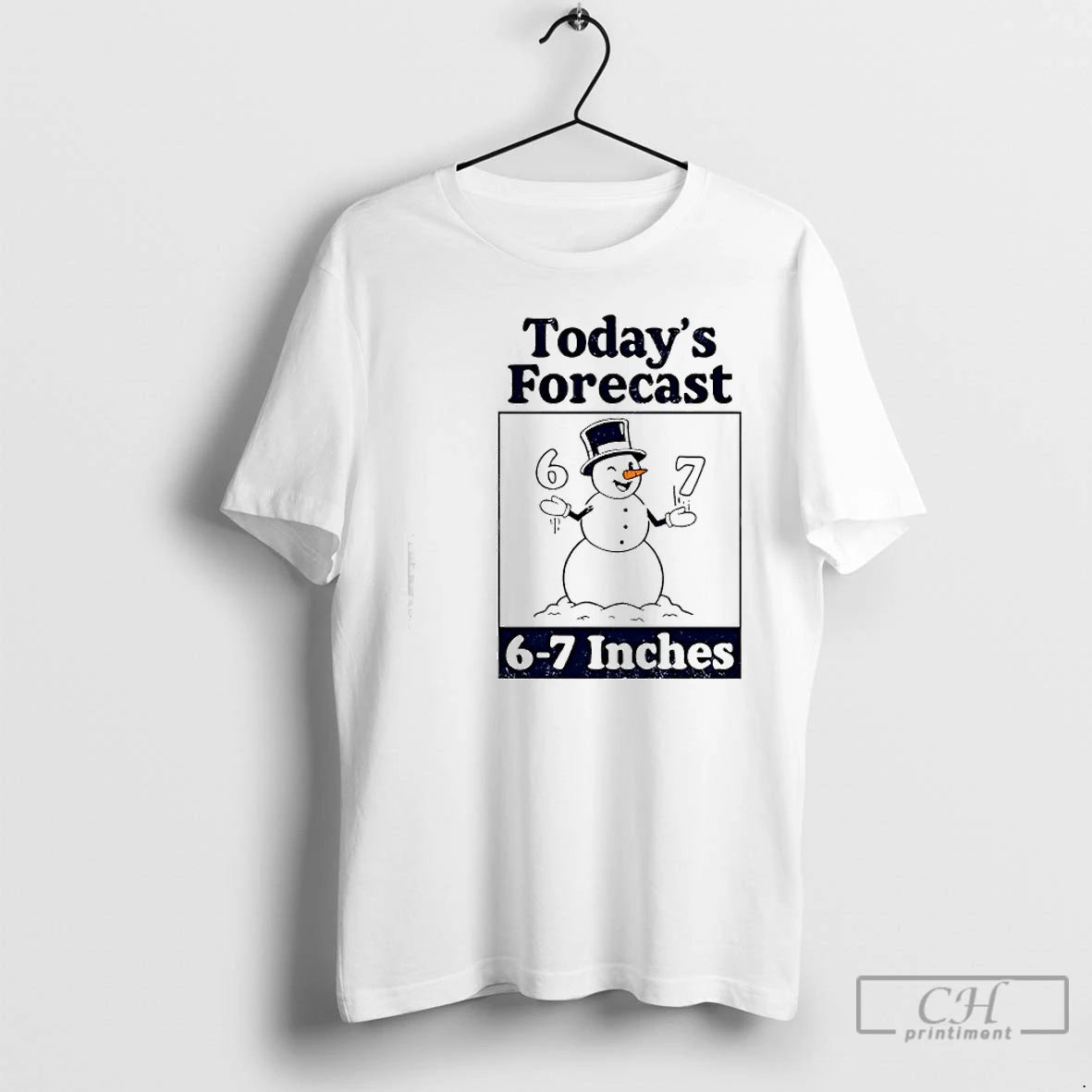 Classic Todays Forecast 6 7 Inches Snowman Graphic T-Shirts, Hoodie, Sweatshirt | AU18TeeNovaLab.com