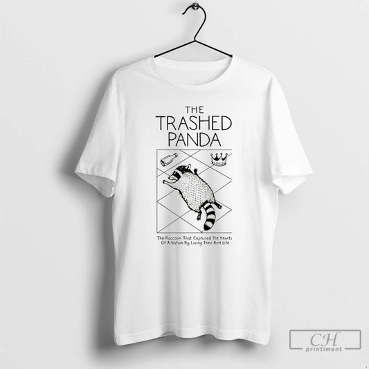 Classic Trashed Panda The Raccoon That Captured The Heats Of A Nation By Living Their T-Shirts, Hoodie, Sweatshirt