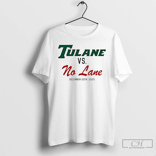 Classic Tulane Green Wave Vs No Lane December 20th 2025 Cfp T-Shirts, Hoodie, Sweatshirt | AU18TeeNovaLab.com