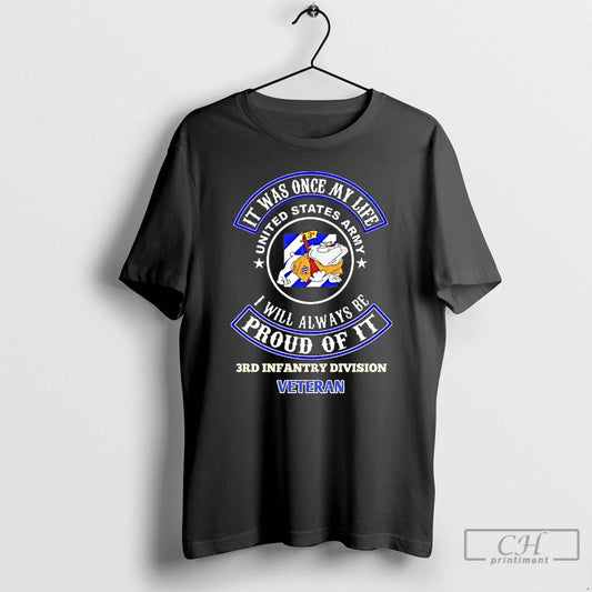 Classic U S Armys 3rd Infantry Division It Was Once My Life Proud Of It T-Shirts, Hoodie, Sweatshirt | AU18TeeNovaLab.com