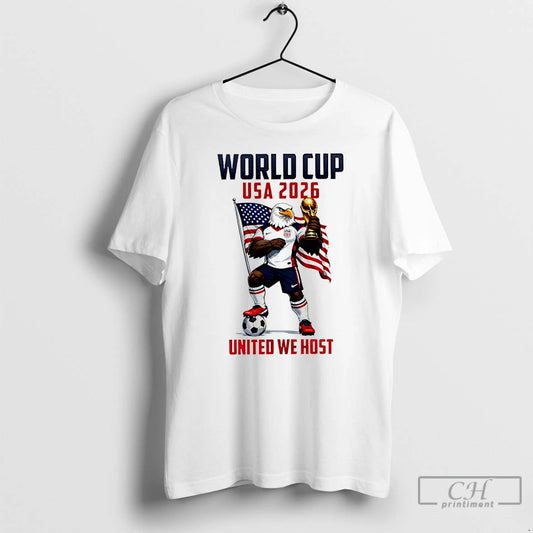 Classic Usa World Cup 2026 United We Host T-Shirts, Hoodie, Sweatshirt | AU18TeeNovaLab.com