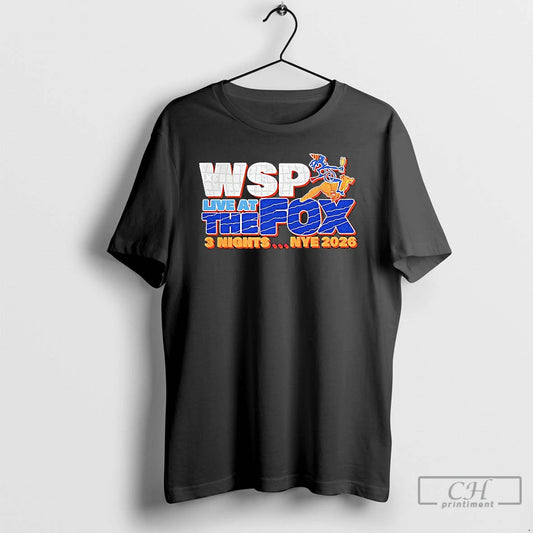 Classic Wsp Live At The Fox 3 Nights Nye 2026 T-Shirts, Hoodie, Sweatshirt | AU18TeeNovaLab.com