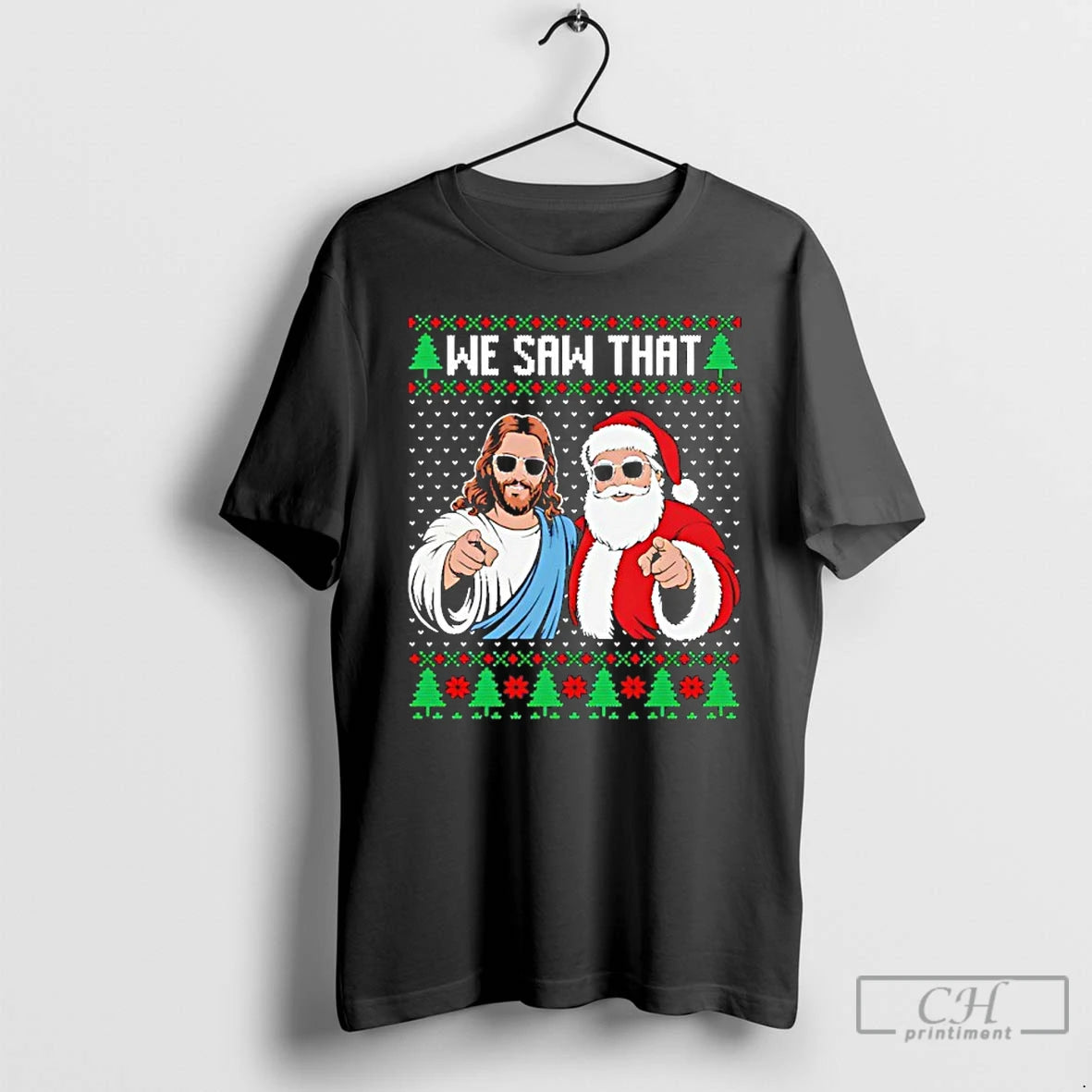 Classic We Saw That Jesus And Santa Claus Ugly Christmas T-Shirts, Hoodie, Sweatshirt | AU18TeeNovaLab.com