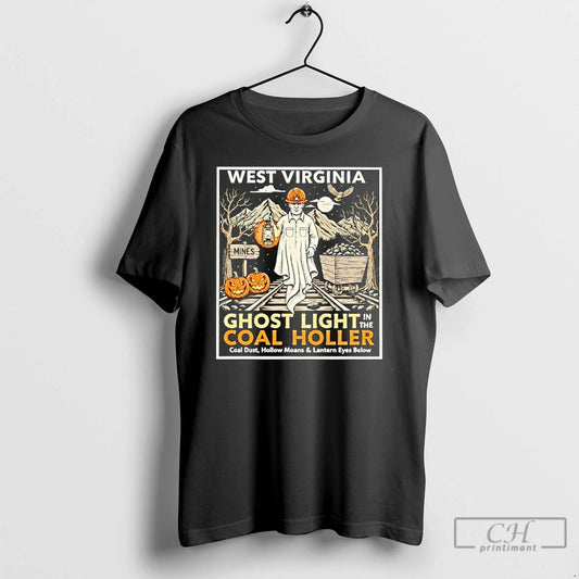 Classic West Virginia Ghost Light In The Coal Holler Halloween T Shirts
