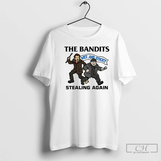 Classic Wet Bandits The Banditsstealing Again Wet And Sticky T-Shirts, Hoodie, Sweatshirt | AU18TeeNovaLab.com