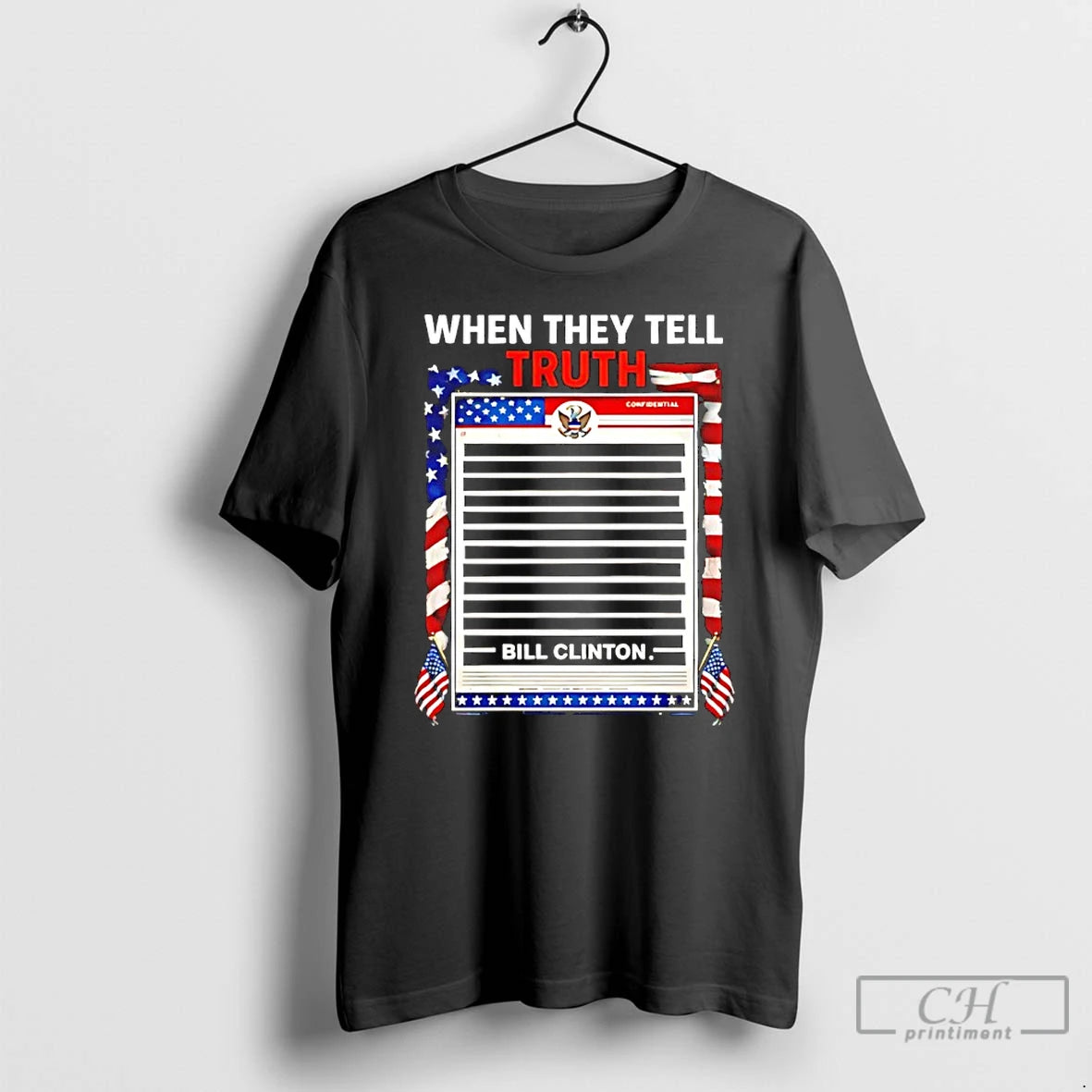 Classic When They Tell Truth Bill Clinton T-Shirts, Hoodie, Sweatshirt | AU18TeeNovaLab.com