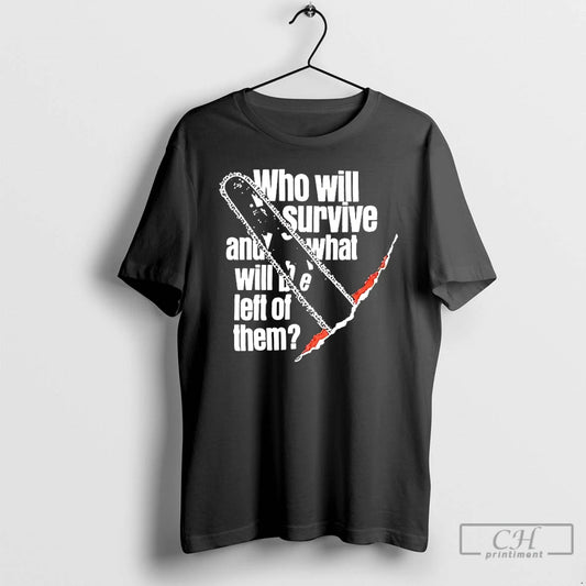 Classic Who Will Survive What And Will Be Left Of Them T-Shirts, Hoodie, Sweatshirt | AU18TeeNovaLab.com