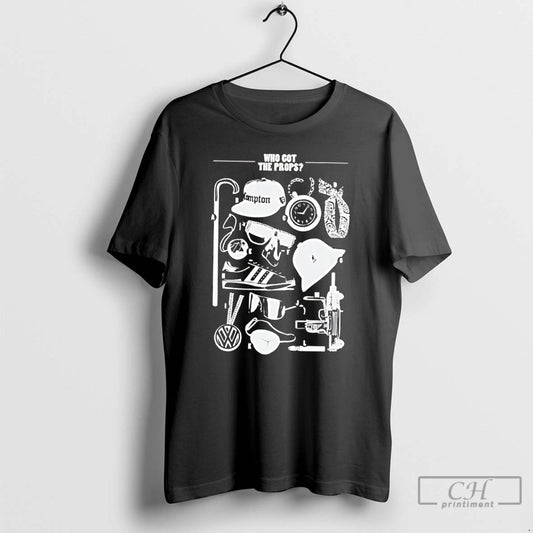 Classic Who Got The Props Black Hip Hop Vintage T-Shirts, Hoodie, Sweatshirt | AU18TeeNovaLab.com