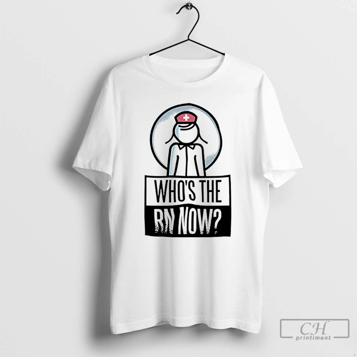 Classic Whos The Rn Now Nurse T-Shirts, Hoodie, Sweatshirt | AU18TeeNovaLab.com