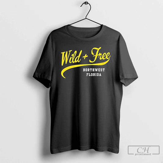 Classic Wild And Free Northwest Florida T Shirts