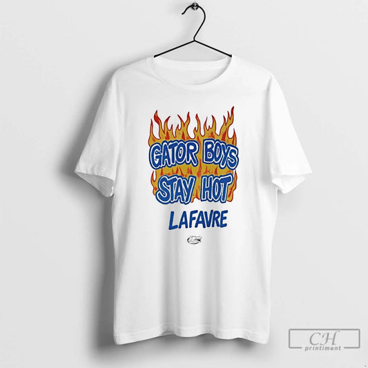 Classic Will Griffin Gator Boys Stay Hot Lafavre T-Shirts, Hoodie, Sweatshirt | AU18TeeNovaLab.com