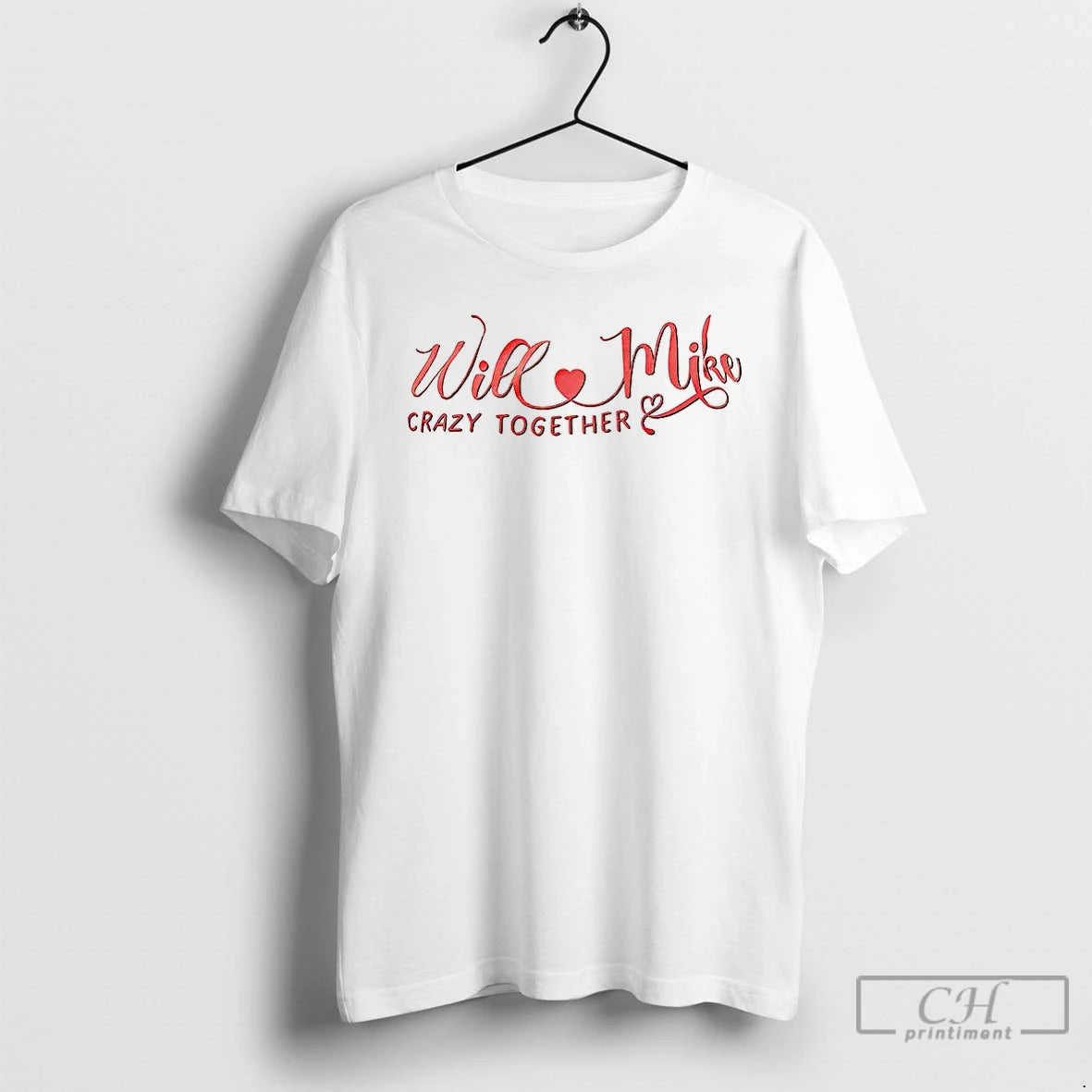 Classic Will Mike Crazy Together T-Shirts, Hoodie, Sweatshirt | AU18TeeNovaLab.com