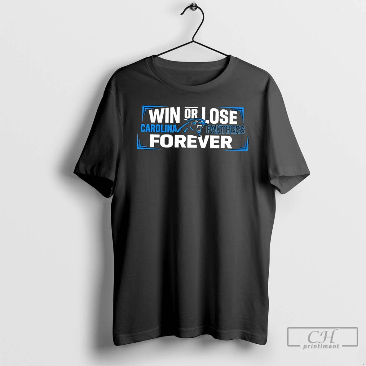 Classic Win Or Lose Carolina Panthers Forever T-Shirts, Hoodie, Sweatshirt | AU18TeeNovaLab.com