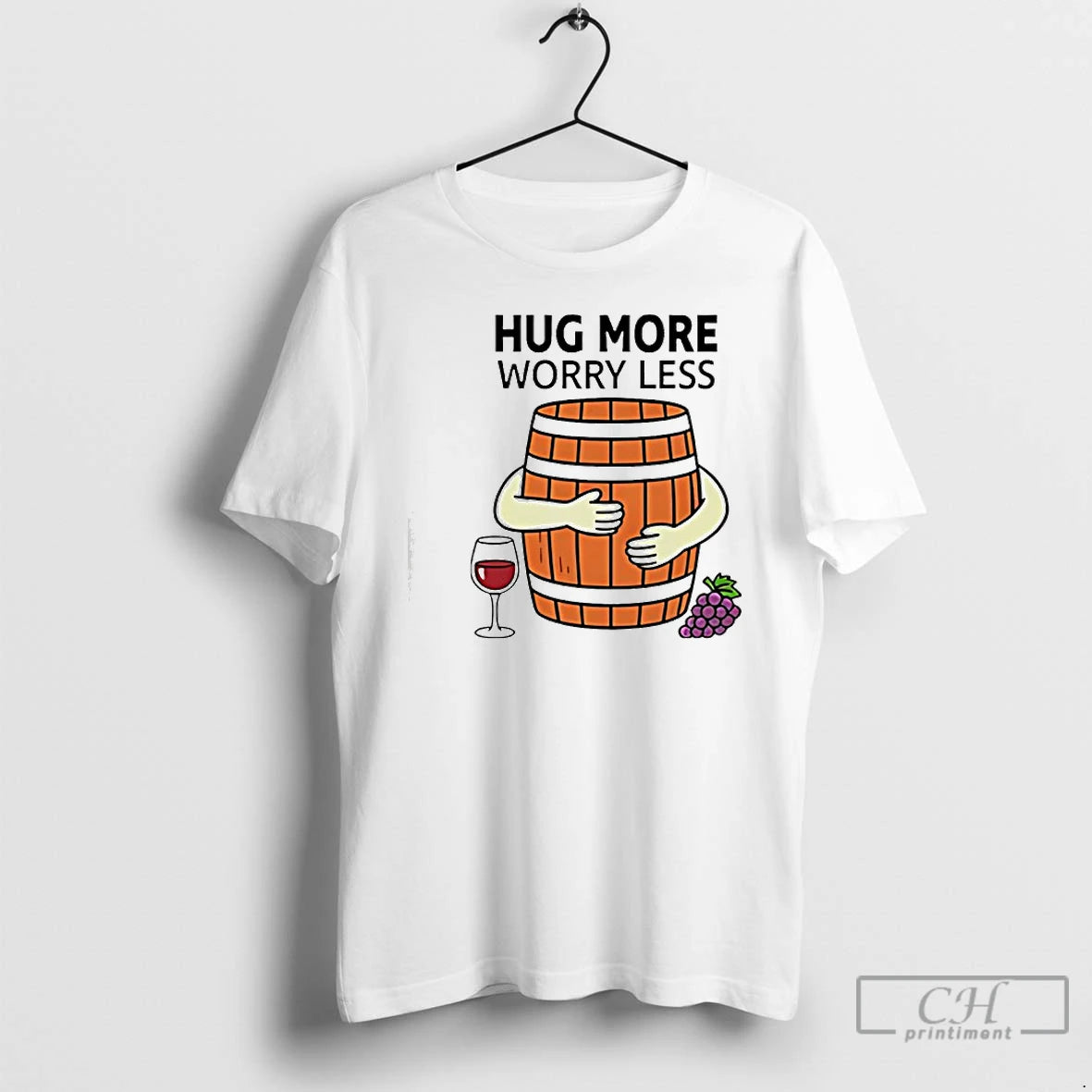Classic Wine Barrel Hug More Worry Less T-Shirts, Hoodie, Sweatshirt | AU18TeeNovaLab.com