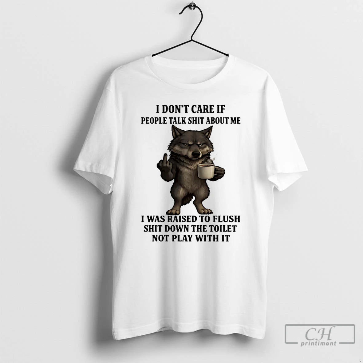 Classic Wolf I Dont Care If People Talk Shit About Me I Was Raised To T-Shirts, Hoodie, Sweatshirt | AU18TeeNovaLab.com