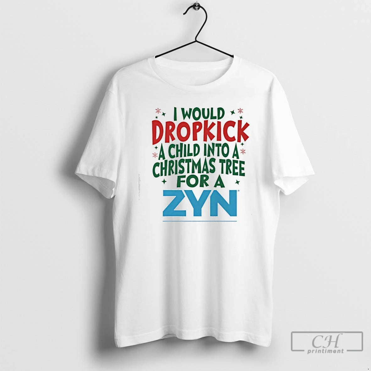 Classic Would Dropkick A Child Into A Christmas Tree For A Zyn Logo T Shirts Hoodie, Sweatshirt | AU18TeeNovaLab.com