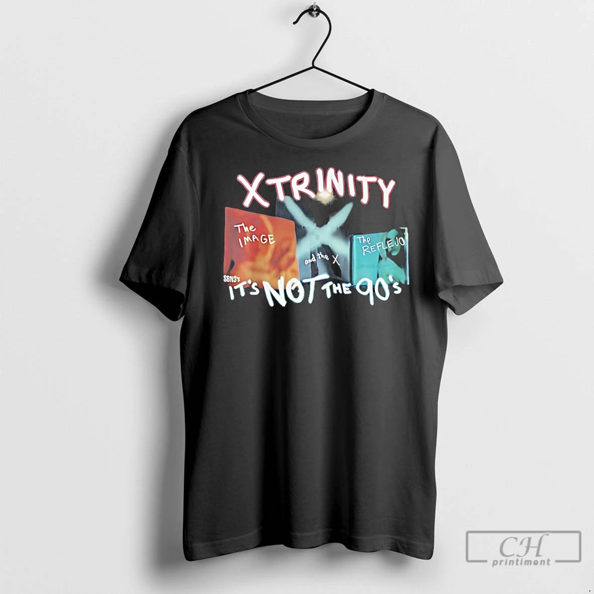 Classic Xtrinity The Image And The X The Reflevo Its Not The 90s