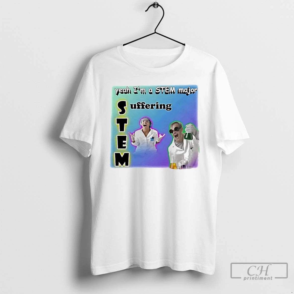 Classic Yeah Im A Stem Major Suffering T-Shirts, Hoodie, Sweatshirt | AU18TeeNovaLab.com