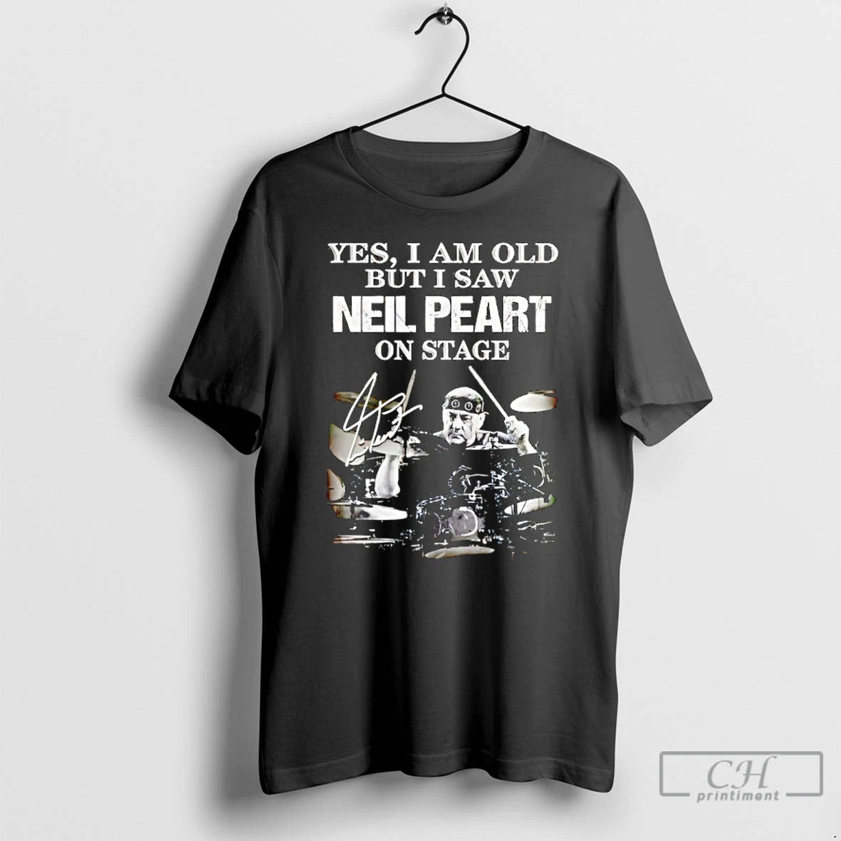 Classic Yes I Am Old But I Saw Neil Peart On Stage Signature T Shirts Hoodie, Sweatshirt | AU18TeeNovaLab.com