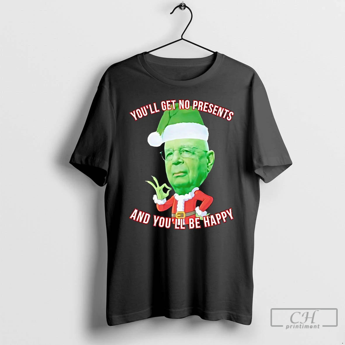 Classic Youll Get No Presents And Youll Be Happy Christmas T-Shirts, Hoodie, Sweatshirt | AU18TeeNovaLab.com