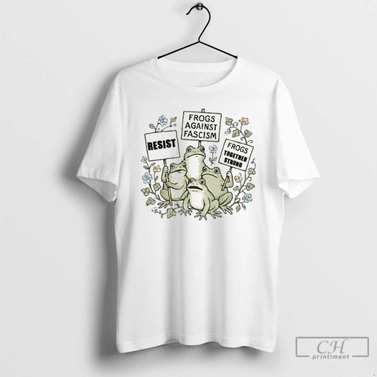 Classic Resist Frogs Against Fascism Frog Together Strong Portland Frog T Shirts