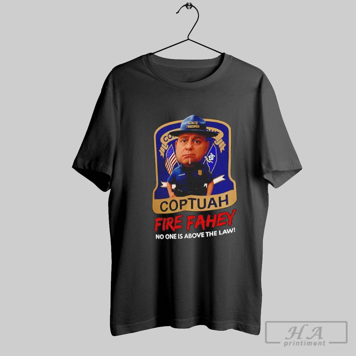 Coptuah Fire Fahey No One Is Above The Law T-Shirts, Hoodie, Sweatshirt | AU18TeeNovaLab.com