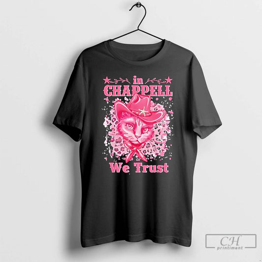 Cute In Chappell We Trust Name Retro Cat T Shirts
