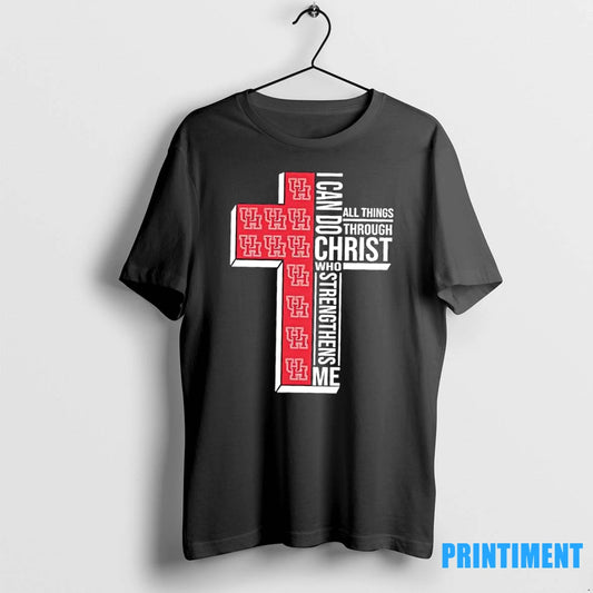 I Can Do All Things Through Christ Who Strengthens Me Houston Cougars Football Cross Tshirts