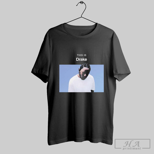 Kendrick Lamar This Is Drake T Shirts