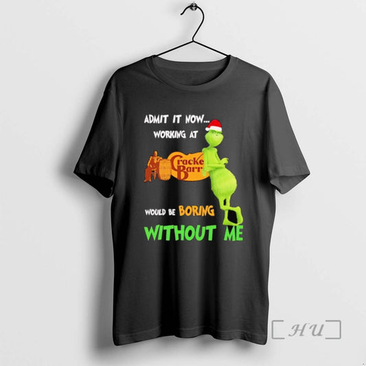 Limited Edition Grinch Admit It Now Working At Cracker Barrel Old Country Store Would Be