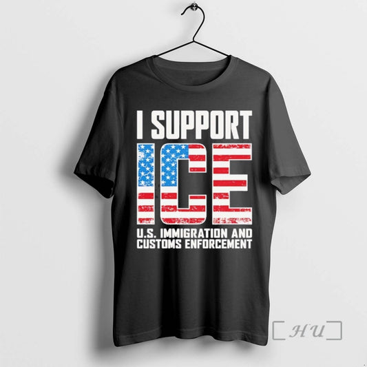 Limited Edition I Support Ice Us Immigration And Customs Enforcement T-Shirts, Hoodie, Sweatshirt | AU18TeeNovaLab.com